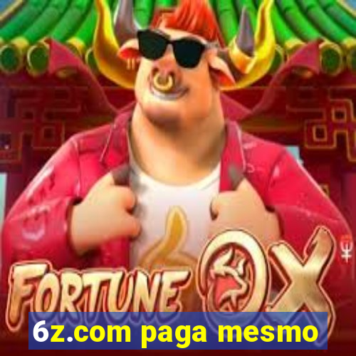 6z.com paga mesmo